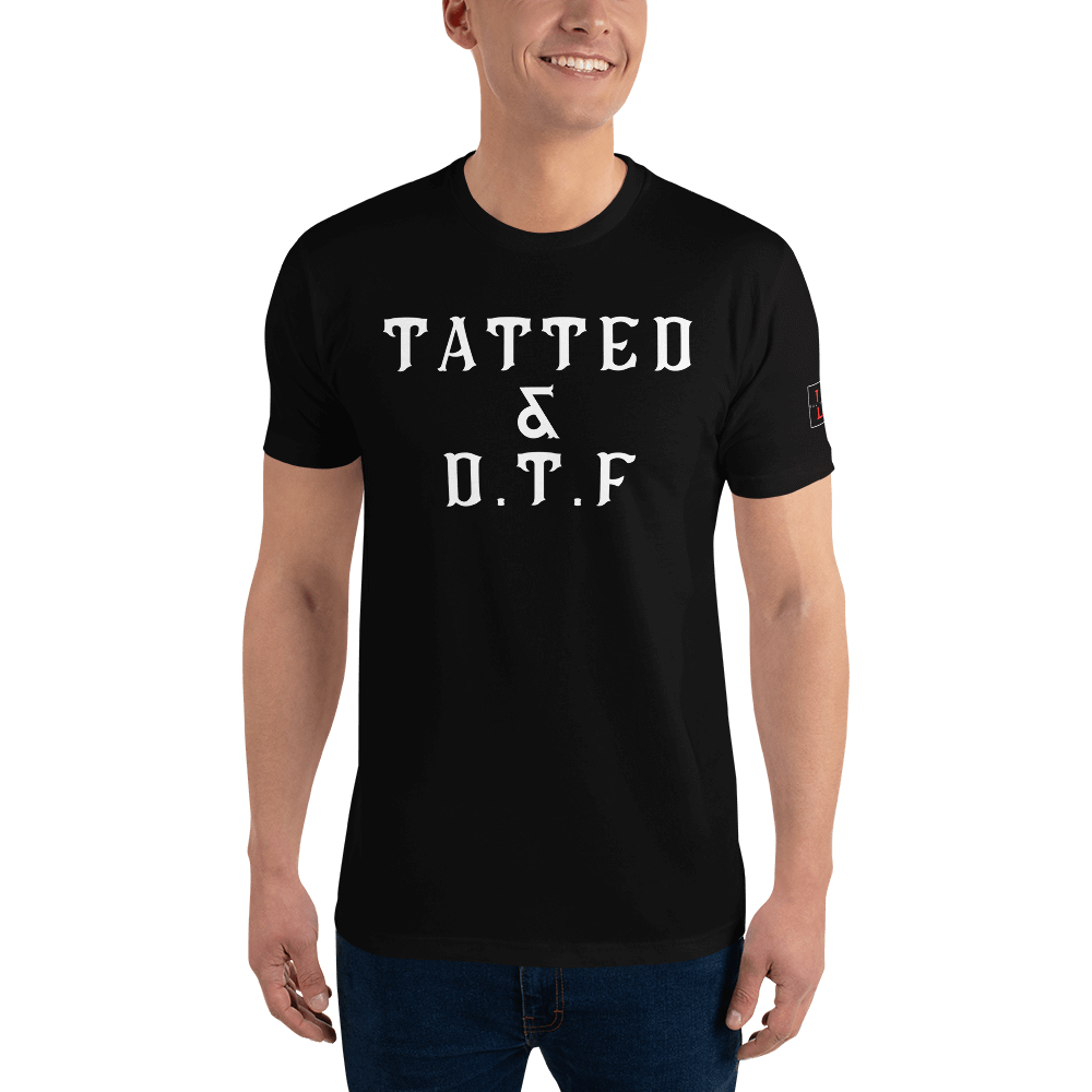 Tatted and DTF