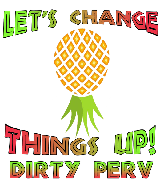 Let's Change Things Up Tank Top
