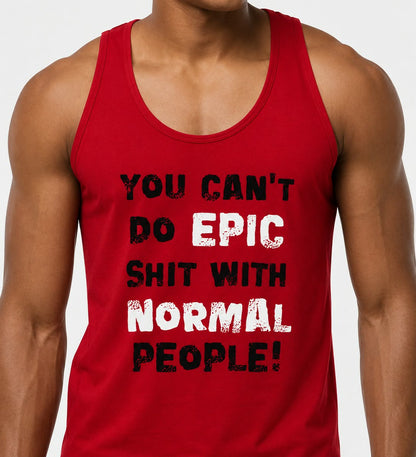 Epic Shit Tultex Unisex Tank Top New Drop