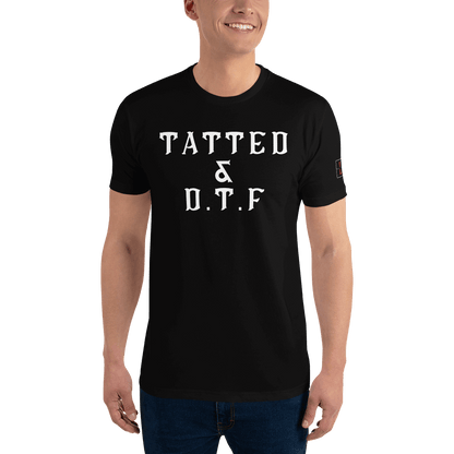 Tatted and DTF